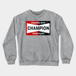 Champion Spark Plugs Crewneck Sweatshirt